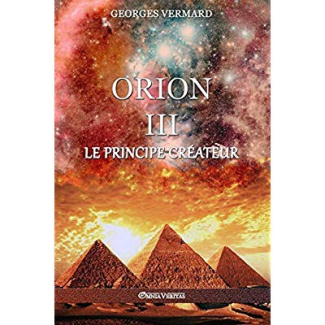 Vermard_Georges-Orion_III_-_Le_Principe_Cr_ateur-9781911417972_0