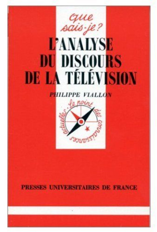 Viallon_Philippe-L_analyse_du_discours_de_la_t_l_vision-9782130476320_0