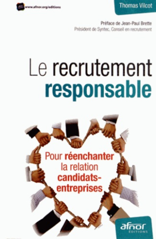 Vilcot_Thomas-Le_recrutement_responsable_Pour_r_enchanter_la_relation_candidats-entreprise-9782124654093_0