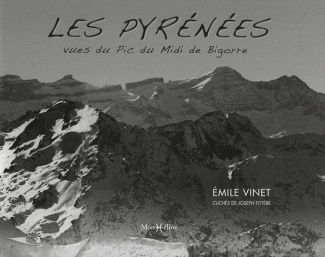 Vinet_Emile_Fittere_Joseph_Le_Nail_Jean-Fran_o-Les_Pyr_n_es_vues_du_Pic_du_Midi_de_Bigorre-9782914709873_0