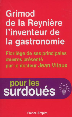 Vitaux_Jean-Grimod_de_la_Reyni_re_l_inventeur_de_la_gastronomie-9782704812752_0