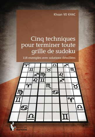 Vo_Khac_Khoan-Cinq_techniques_pour_terminer_toute_grille_de_sudoku-9782342050561_0