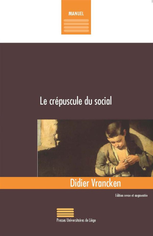 Vrancken_Didier-Le_cr_puscule_du_social._Edition_revue_et_augment_e-9782875620446_0