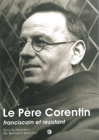 Warusfel_Bertrand-Le_p_re_Corentin_franciscain_et_r_sistant-9782850203305_0