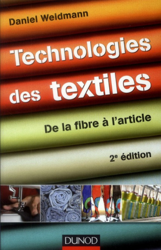 Weidmann_Daniel-Technologies_des_textiles_De_la_fibre_l_article-9782100575909_0