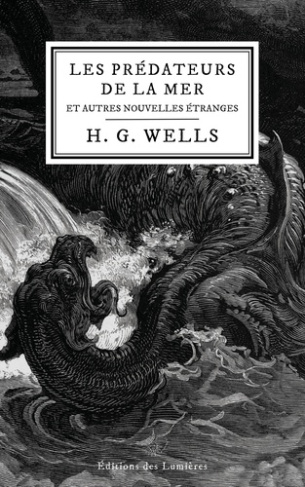 Wells_Herbert_George-Les_Pr_dateurs_de_la_mer_Et_autres_nouvelles_tranges-9782487102392_0