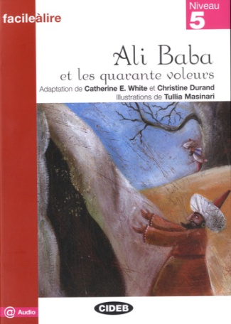 White_Catherine_E._Durand_Christine_Masinari_T-Ali_Baba_et_les_40_voleurs._Niveau_5-9788853006738_0
