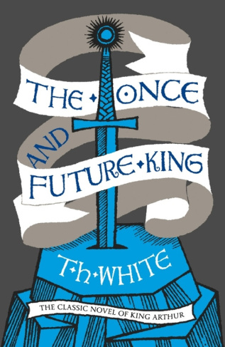 White_T.H.-The_once_and_future_king-9780008108588_0
