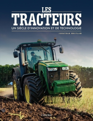 Whitlam_Jonathan-Les_tracteurs._Un_si_cle_d_innovation_et_de_technologie-9791029511110_0