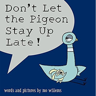 Willems_Mo-Don_t_Let_the_Pigeon_Stay_Up_Late_-9781406308129_0