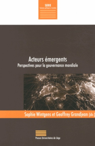 Wintgens_Sophie_Grandjean_Geoffrey-Acteurs_mergents._Perspectives_pour_la_gouvernance_mondiale-9782875620231_0