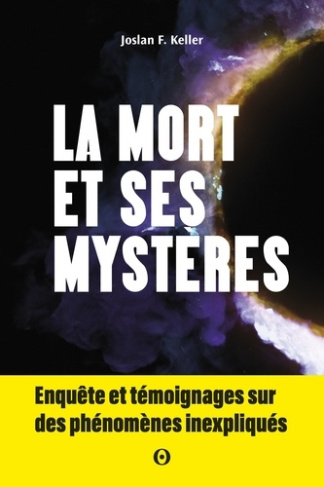 XXX-La_mort_et_ses_myst_res._Enqu_te_et_t_moignages_sur_des_ph_nom_nes_inexpliqu_s-9782382403082_0