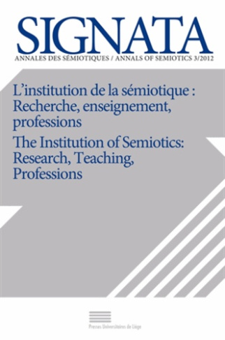 XXX-Signata_N_3_2012_L_institution_de_la_s_miotique_recherche_enseignement_professions-9782875620101_0