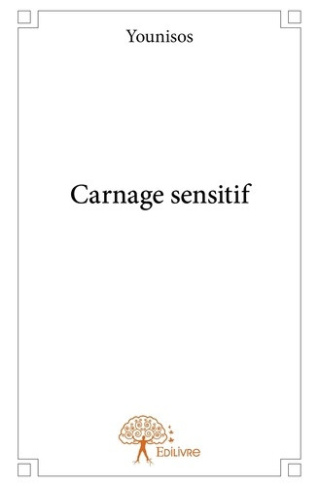 YOUNISOS-Carnage_sensitif-9782332741226_0