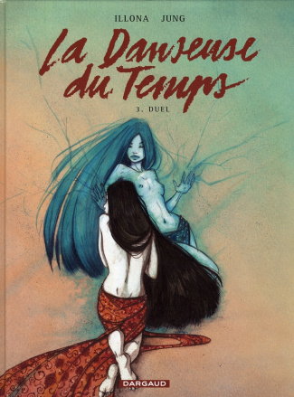 YUN_ET_JUNG_JEE-YUN_-DANSEUSE_DU_TEMPS_LA_T3_DUEL-9782505001393_0