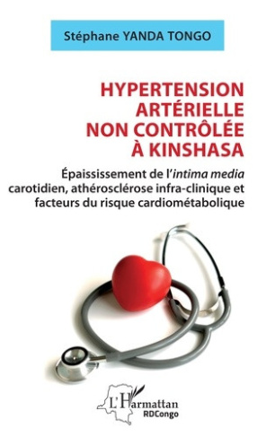 Yanda_Tongo_st_phane-Hypertension_art_rielle_non_contr_l_e_Kinshasa._paississement_de_l_intima_media_carotidien_ath_r-9782336636955_0