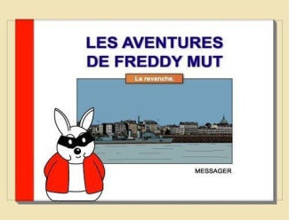 Yanick_Messager-Les_Aventures_de_Freddy_MUT_-_Tome_III_-_La_revanche-9782917137017_0