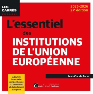 Zarka_Jean_Claude-L_essentiel_des_Institutions_de_l_Union_europ_enne-9782297285797_0