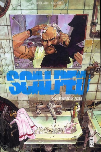 aaron-jason-3b-guera-r-m-3b-brusco-giulia-3b-effosse-scalped-tome-10-au-bout-de-la-piste_0