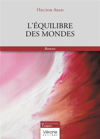 abad-hector-l-equilibre-des-mondes_0