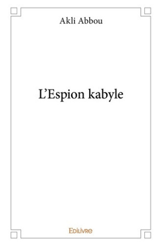 abbou-akli-l-espion-kabyle_0