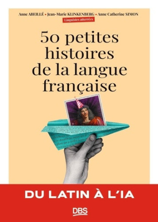 abeille-anne-klinkenberg-jean-marie-simon-anne-50-petites-histoires-de-la-langue-francaise_0
