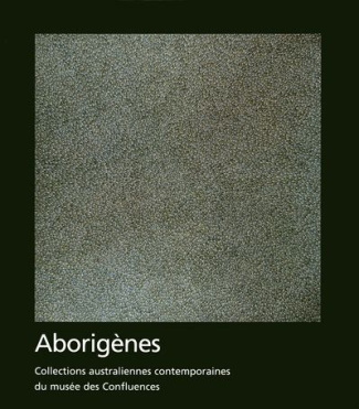 aborigenes-collections-australiennes-contemporaines-du-musee-des-confluences_0