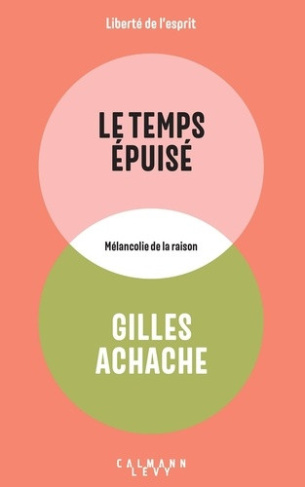 achache-gilles-le-temps-est-epuise_0