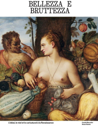 acidini-christina-brouard-christophe-capretti-bellezza-e-bruttezza-l-ideal-le-reel-et-le-caricatural-a-la-renaissance_0