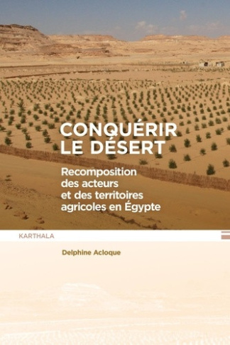 acloque-delphine-conquerir-le-desert-recomposition-des-acteurs-et-des-territoires-agricoles-en-egypte_0