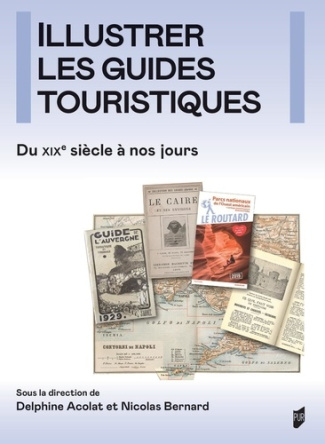 acolat-delphine-3b-bernard-nicolas-illustrer-les-guides-touristiques-imprimes-du-xixe-siecle-a-nos-jours_0