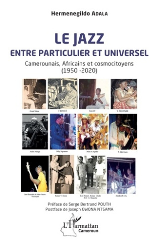 adala-hermenegildo-pouth-serge-bertrand-owona-le-jazz-entre-particulier-et-universel-camerounais-africains-et-cosmocitoyens-1950-2020_0