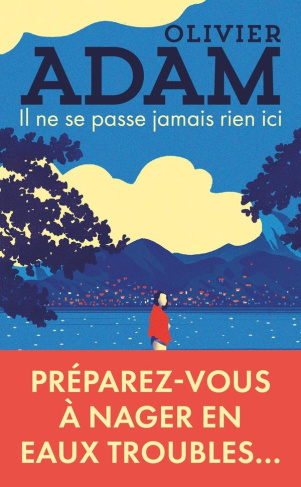 adam-olivier-il-ne-se-passe-jamais-rien-ici_0