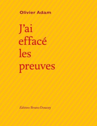 adam-olivier-j-ai-efface-les-preuves_0