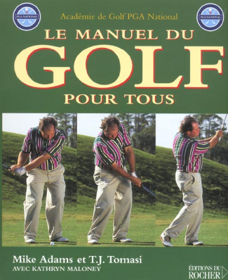 adams-mike-3b-tomasi-t-j-3b-maloney-kathryn-le-manuel-du-golf-pour-tous_0
