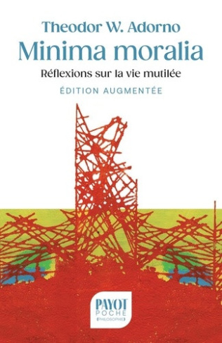 adorno-theodor-w-kaufholz-eliane-ladmiral-jea-minima-moralia-edition-definitive-reflexions-sur-la-vie-mutilee_0