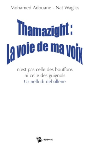 adouane-mohamed-thamazight-la-voie-de-ma-voix-qui-n-est-pas-celle-des-bouffons_0