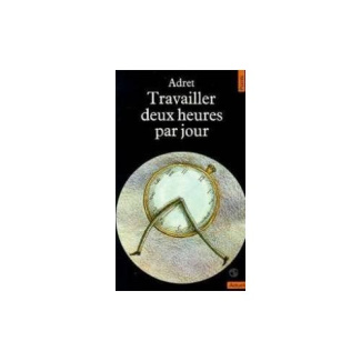 adret-travailler-deux-heures-par-jour_0