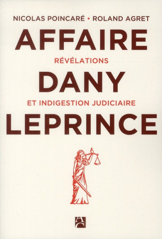 agret-poincare-l-affaire-dany-leprince_0
