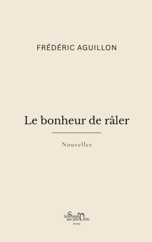 aguillon-frederic-bonheur-de-raler_0