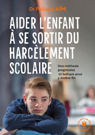 aim-philippe-aider-votre-enfant-a-se-sortir-du-harcelement-scolaire_0