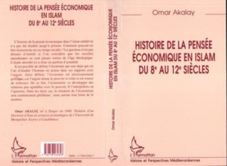 akalay-omar-histoire-de-la-pensee-economique-en-islam-du-8e-au-12e-siecles-le-marchand-et-le-philosophe_0