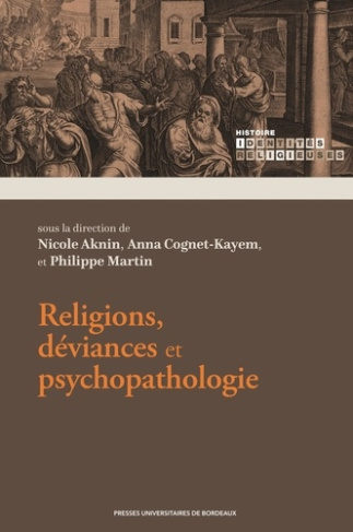 aknin-nicole-cognet-kayem-anna-martin-philippe-religions-deviances-et-psychopathologie_0