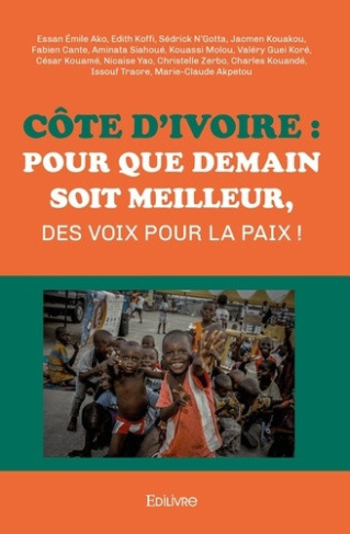 ako-essan-emile-cote-d-ivoire-pour-que-demain-soit-meilleur-des-voix-pour-la-paix_0