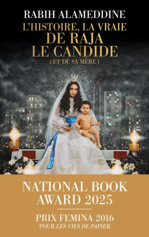 alameddine-rabih-l-histoire-la-vraie-de-raja-le-candide-et-de-sa-mere_0
