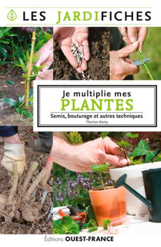alamy-thomas-je-multiplie-mes-plantes-semis-bouturage-et-autres-techniques_0