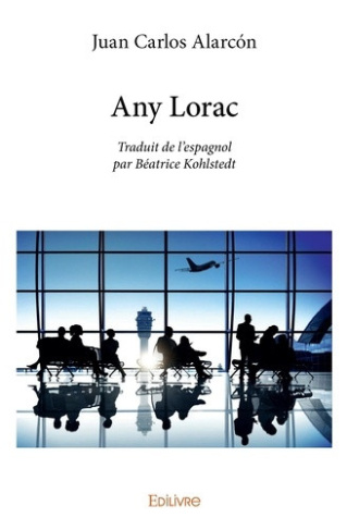 alarcon-juan-carlos-any-lorac-traduit-de-l-espagnol-par-beatrice-kohlstedt_0