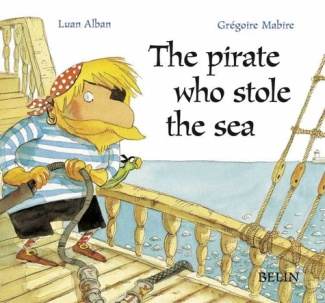 alban-mabire-the-pirate-who-stole-the-sea_0