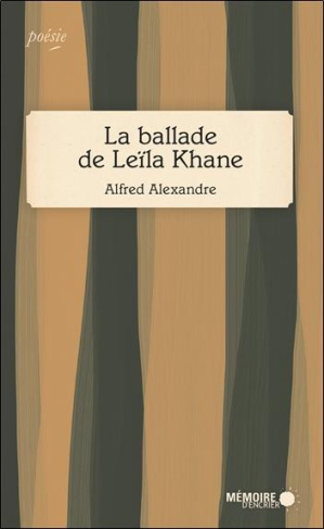 alexandre-alfred-la-ballade-de-leila-khane_0
