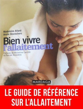 allard-madeleine-3b-desrochers-annie-bien-vivre-l-allaitement_0